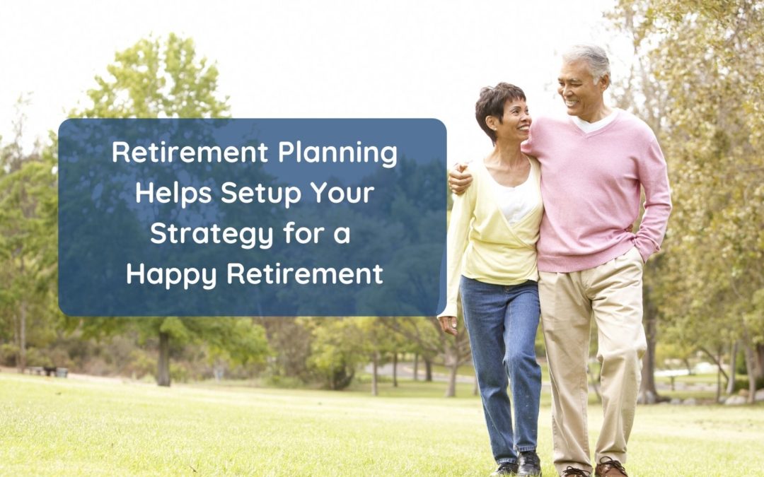 Retirement Planning provides Income when you Retire