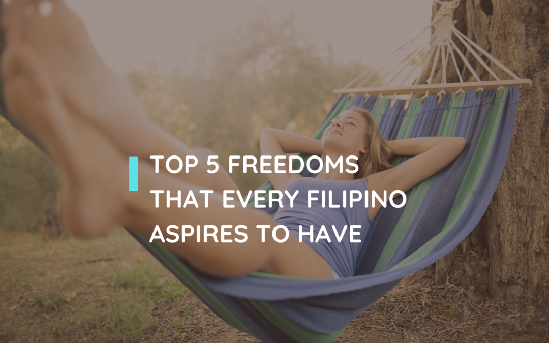 Top 5 Freedoms that Filipinos Want