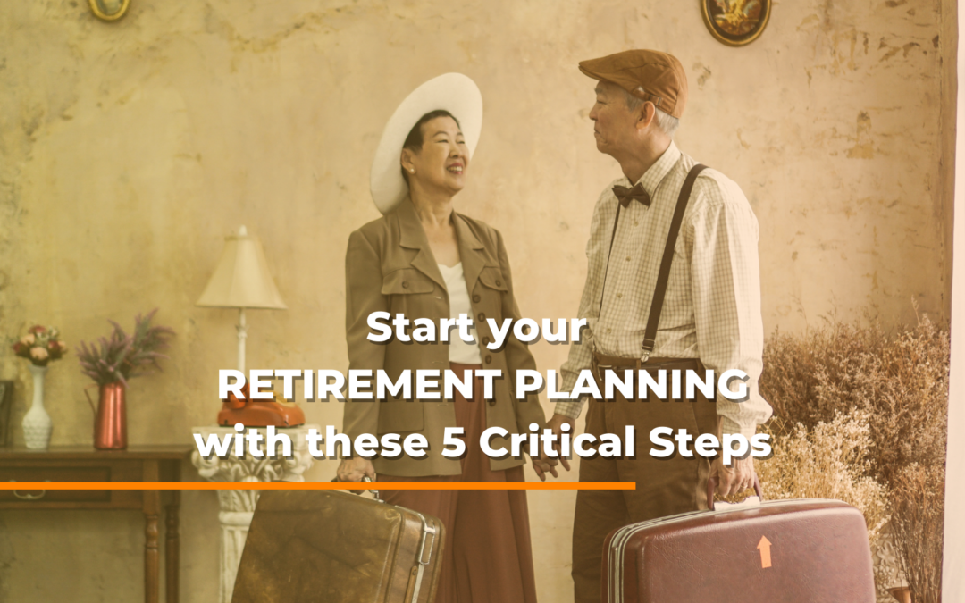 Start Retirement Planning in 5 Critical Steps