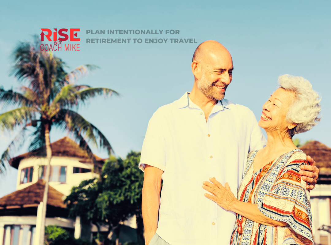 Retirement Planning can allow you to travel